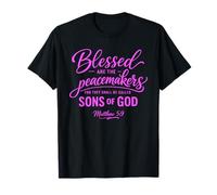Heureux Les Artisans de Paix Matthieu 5:9 Écriture Bible Prière T-Shirt