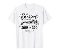 Heureux Les Artisans de Paix Matthieu 5:9 Écriture Bible Prière T-Shirt