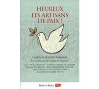 Heureux les artisans de Paix !