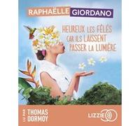 Heureux les fêlés car ils laissent passer la lumière