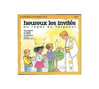 Heureux les invités au repas du Seigneur / première communion - La Diffusion Catéchistique-Lyon - Tardy Eds - relié - Livre
