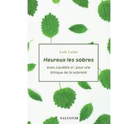 Heureux les sobres. Avec Laudato Si', pour une éthique de la sobriété