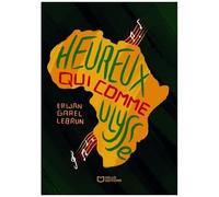Heureux Qui Comme Ulysse