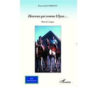 Raymond Jaffrezou – Heureux qui comme Ulysse... – Récit de voyages – Broché
