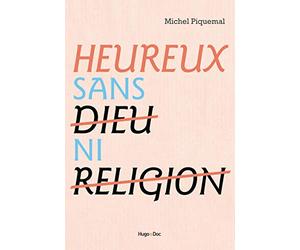 Heureux sans dieu ni religion