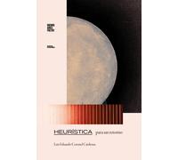 Heurística Para Un Retorno (Colección Pippa Passes (Buenos Aires Poetry))