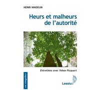Heurs Et Malheurs De L'autorité