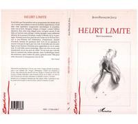 Heurt Limite Récit incantatoire - Jean-François Jacq - L'harmattan - broché - Livre