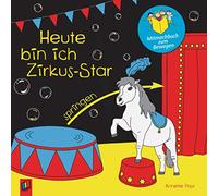 Heute bin ich Zirkus-Star