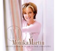 Heute Fuhl Ich Mich... by Monika Martin (2006-07-20)