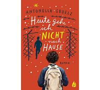 Heute gehe ich nicht nach Hause