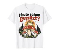 Heute Schon pilzt ? Cadeau Lustiges Pilzsammler T-Shirt