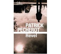 Hével - Patrick Pécherot - Gallimard - Poche - Roman