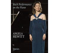 Hewitt : Bach Performances on the Piano.