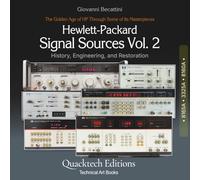 Hewlett-Packard Signal Sources Vol. 2: The Golden Age of HP Through Some of Its Masterpieces (8165A, 3325A, 8160A)