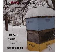 Hewn from The Wilderness