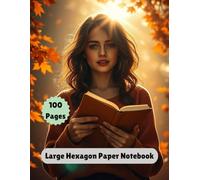 Hex Grid Paper Notebook | Perfect for Art, Math & Game Design: 100 Pages of Large Hexagonal Paper for Drawing, Engineering & Creativity