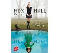 Hex Hall - Tome 1: L'académie des sorcières
