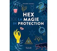 Hex - La magie de protection
