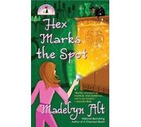 Hex Marks the Spot (Bewitching Mysteries, No. 3)