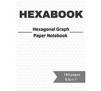 Hexabook: Hexagonal Graph Paper Notebook | Organic Chemistry | Periodic table | 150 pages, 8.5x11’’
