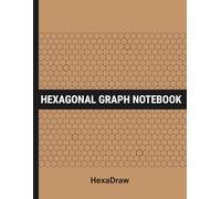 HexaDraw: Hexagonal Graph Paper Notebook for Organic Chemistry, Engineering & STEM | Science Notebook for Drawing Molecules and Structures (Kraft Brown)