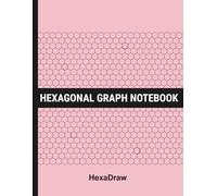 HexaDraw: Hexagonal Graph Paper Notebook for Organic Chemistry, Engineering & STEM | Science Notebook for Drawing Molecules and Structures (Soft Pink)