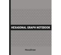 HexaDraw: Hexagonal Graph Paper Notebook for Organic Chemistry, Engineering & STEM | Science Notebook for Drawing Molecules and Structures (Stone Gray)