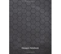 Hexagon Notebook: Organic chemistry hexagonal graph for writing, graphing and drawing chemistry structures. 120 pages of graph paper composition for ... as science and mathematics notebook journal