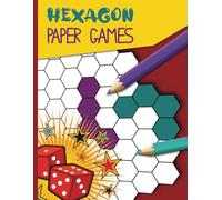 Hexagon Paper Games 2.0: The Ultimate Activity Book for Kids, Teens, and Adults