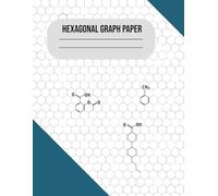 Hexagonal Graph Notebook: Organic Chemistry