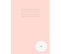 Hexagonal Graph Paper Notebook A4: Organic Chemistry Exercise Book with 7mm (0.7 cm) Hexagon (Hex) Grids for Drawing Chemical Bonding Structures | 100 ... Science Students, etc. - Pink Cover
