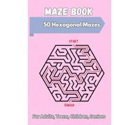 Hexagonal Maze: Puzzle Activity Book with Easy designs for Stress Relief, Mindfulness, Time Pass, and More | 6"x9" size | 100 pages | 50 Puzzles … Gift for Travel, Friends, and Free Time