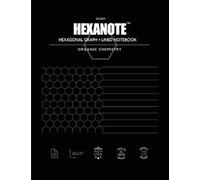 HEXANOTE - Hexagonal Graph + Lined Notebook: Organic Chemistry Notebook | Half Lined Half Hexagonal Grid | 8.5" x 11" | 110 Pages | Perfect Binding