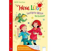 Hexe Lillis lustigste Witze für Erstleser: Mit Silbentrennung zum leichteren Lesenlernen