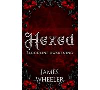 Hexed Bloodline Awakening: Paranormal Dark Romance