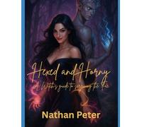 Hexed & Horny: A Witch’s Guide to Screwing the Fae: Book One of the Soul-Knot Chronicles