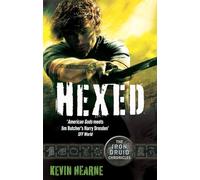 Hexed: The Iron Druid Chronicles