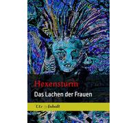 Hexensturm: Das Lachen der Frauen