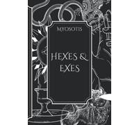 Hexes & Exes: Sex, Secrets & Spells