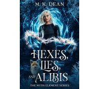Hexes, Lies, and Alibis