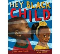 Hey Black Child by Useni Eugene Perkins Useni Eugene Perkins (Auteur)