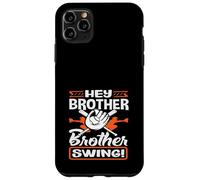 Hey Brother Swing Baseball Batter Catcher Citation Coque pour iPhone 11 Pro Max
