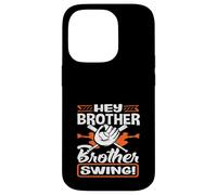 Hey Brother Swing Baseball Batter Catcher Citation Coque pour iPhone 14 Pro