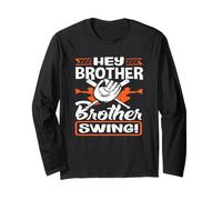 Hey Brother Swing Baseball Batter Catcher Citation Manche Longue