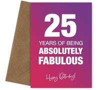 Hey Chimp Fabulously Funny Carte d'anniversaire 25 ans pour femme - Absolutely Fabulous and Celebrating 25 ans avec carte d'anniversaire, Absolutely Fabulous, 25 ans