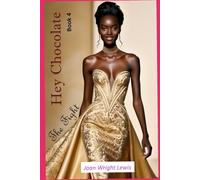 Hey Chocolate Book 4: The Fight: Stand up for what you believe. Never allow anyone to bully you. You are Royalty.