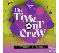 Time-Out Crew - Hey Diddle