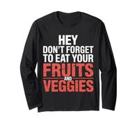 Hey Don't Forget to Eat Your Fruits and Veggies ||- Manche Longue