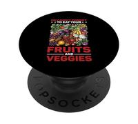 Hey Don't Forget to Eat Your Fruits and Veggies PopSockets PopGrip Adhésif